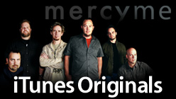 MercyMe iTunes Originals - MercyMe