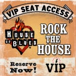 Rock the House - VIP Seat Access
